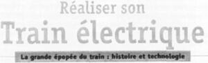 REALISER SON TRAIN ELECTRIQUE LA GRANDE EPOPEE DU TRAIN HISTOIRE ET TECHNOLOGIE_logo