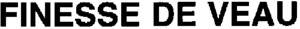 FINESSE DE VEAU_logo