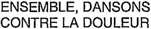 ENSEMBLE, DANSONS CONTRE LA DOULEUR_logo