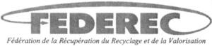 FEDEREC FÉDÉRATION DE LA RÉCUPÉRATION DU RECYCLAGE ET DE LA VALORISATION_logo