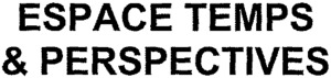 ESPACE TEMPS & PERSPECTIVES_logo