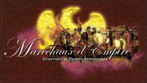 MARÉCHAUX D'EMPIRE GÉNÉRAUX ET FIGURES HISTORIQUES_logo