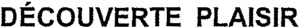 DÉCOUVERTE PLAISIR_logo