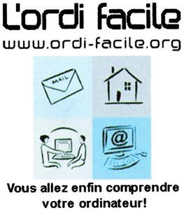 L'ordi facile www.ordi-facile.org Vous allez enfin comprendre votre ordinateur!_logo