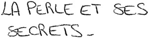 LA PERLE ET SES SECRETS_logo