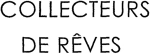 COLLECTEURS DE RÊVES_logo