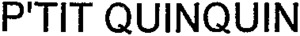 P'TIT QUINQUIN_logo