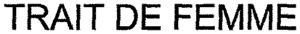 TRAIT DE FEMME_logo