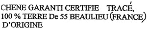 CHENE GARANTI CERTIFIE TRACÉ, 100 % TERRE De 55 BEAULIEU (FRANCE) D'ORIGINE_logo