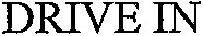 DRIVE IN_logo