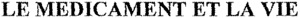 LE MEDICAMENT ET LA VIE_logo