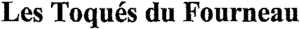 Les Toqués du Fourneau_logo