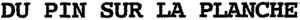 DU PIN SUR LA PLANCHE_logo