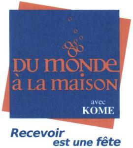 DU MONDE à La maison avec KOME Recevoir est une fête_logo
