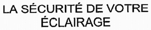 LA SÉCURITÉ DE VOTRE ÉCLAIRAGE_logo