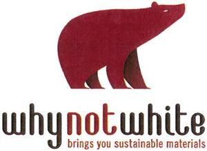 whynotwhite brings you sustainable materials_logo