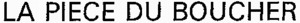LA PIECE DU BOUCHER_logo