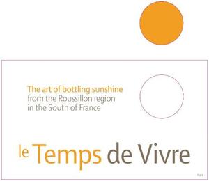 The art of bottling sunshine from the Roussillon region in the South of France le Temps de Vivre_logo