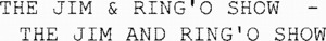 THE JIM & RING'O SHOW - THE JIM AND RING'O SHOW_logo