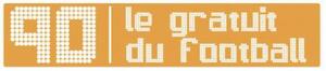 90 LE GRATUIT DU FOOTBALL_logo
