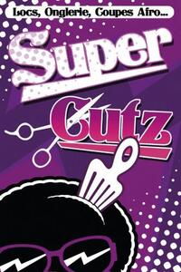 SUPER CUTZ LOCS, ONGLERIE, COUPES AFRO..._logo