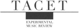 TACET EXPERIMENTAL MUSIC REVIEW_logo