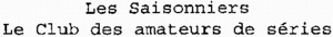 Les Saisonniers Le Club des amateurs de séries_logo