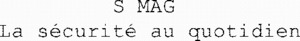 S MAG La sécurité au quotidien_logo