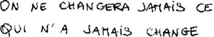 ON NE CHANGERA JAMAIS CE QUI N'A JAMAIS CHANGE_logo