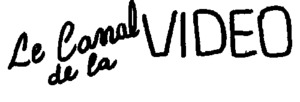 LE CANAL DE LA VIDEO_logo
