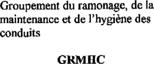 GROUPEMENT DU RAMONAGE, DE LA MAINTENANCE ET DE L'HYGIENE DES CONDUITS GRMHC_logo