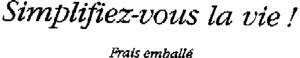 Simplifiez-vous la vie! Frais emballé_logo