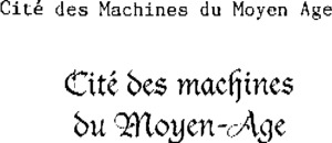 Cité des machines du Moyen-Age_logo
